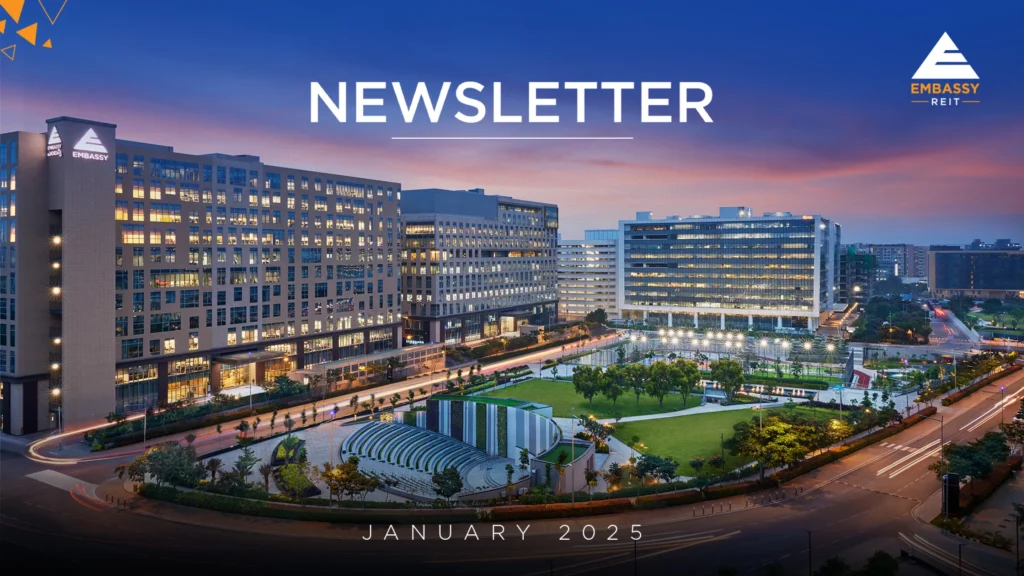 Embassy Reit Newsletter,January 2025